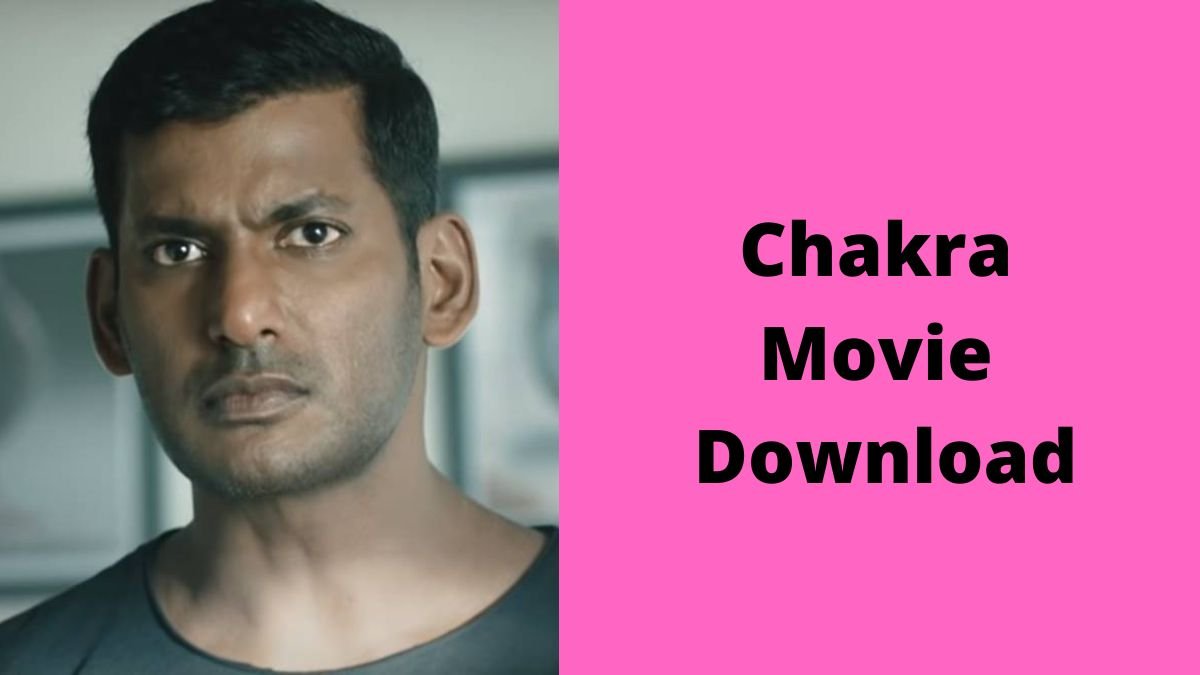 Chakra Tamil Movie Download Tamilrockers , Chakra Tamil Full Movie Download Trends On Google