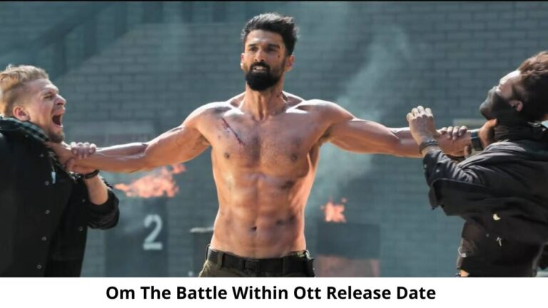 Om The Battle Within OTT Release Date and Time Confirmed 2022: