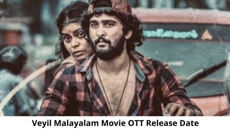 Veyil OTT Release Date and Time Confirmed 2022:
