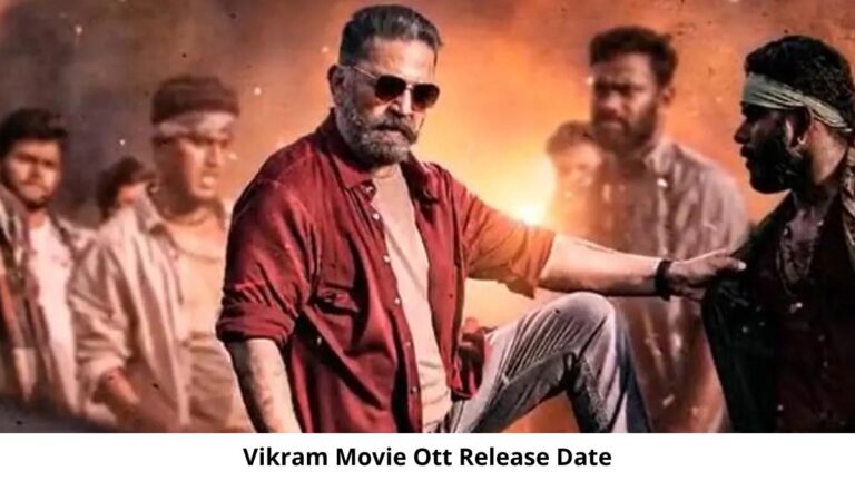 vikram OTT Release Date and Time: Will vikram Movie Release on OTT Platform?